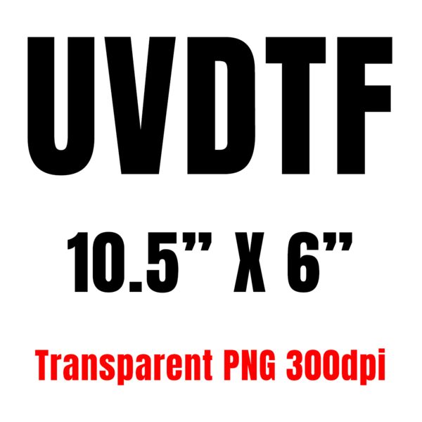 UVDTF 10.5 x 6 Thumbnail